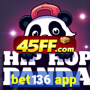 bet136 app